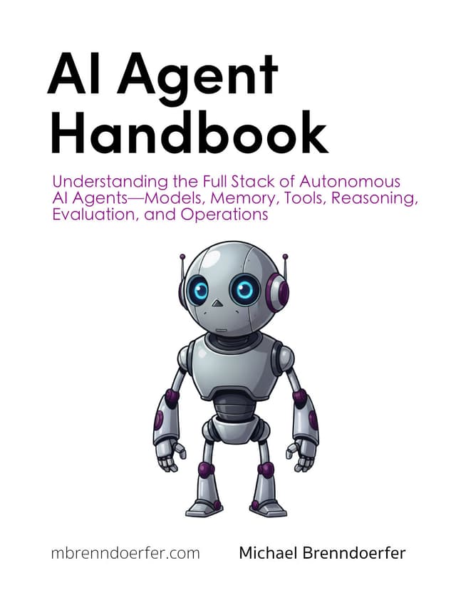 AI Agent Handbook: Understanding the Full Stack of Autonomous AI Agents